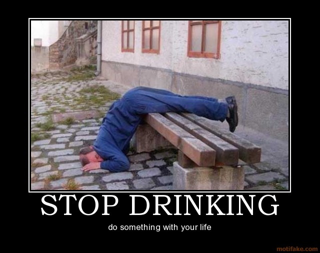 stop-drinking-demotivational-poster-1241401362.jpg